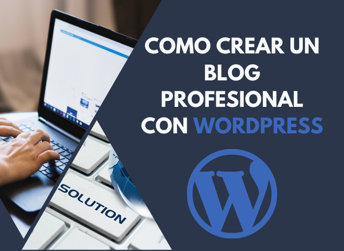 como crear un blog usando wordpress